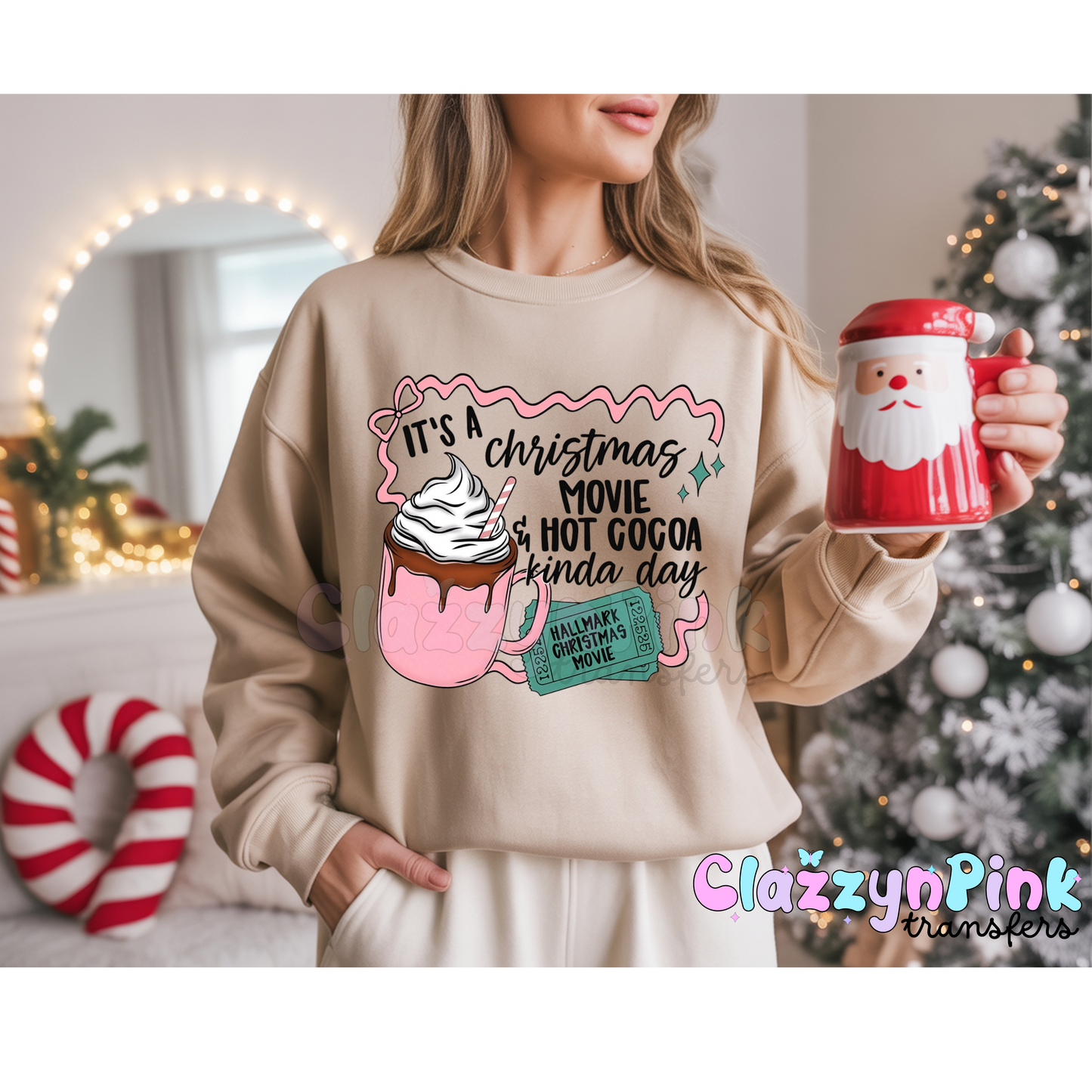 Its a Christmas movie & hot chocolate day DTF Transfer