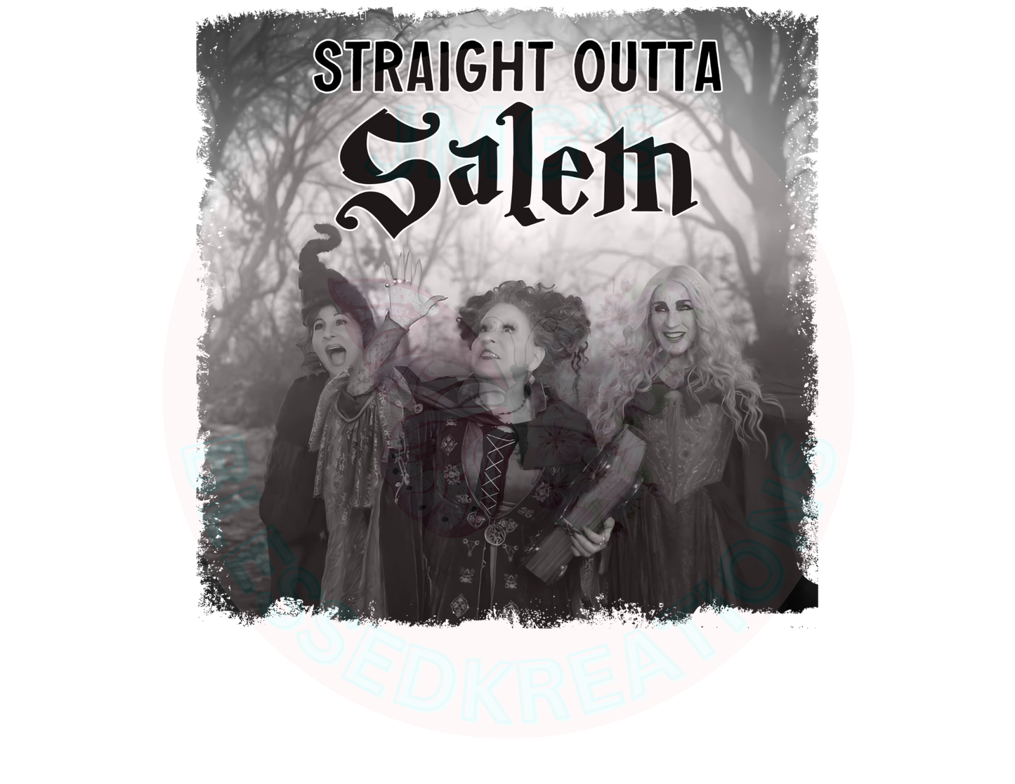 STRAIGHT OUTTA SALEM DTF
