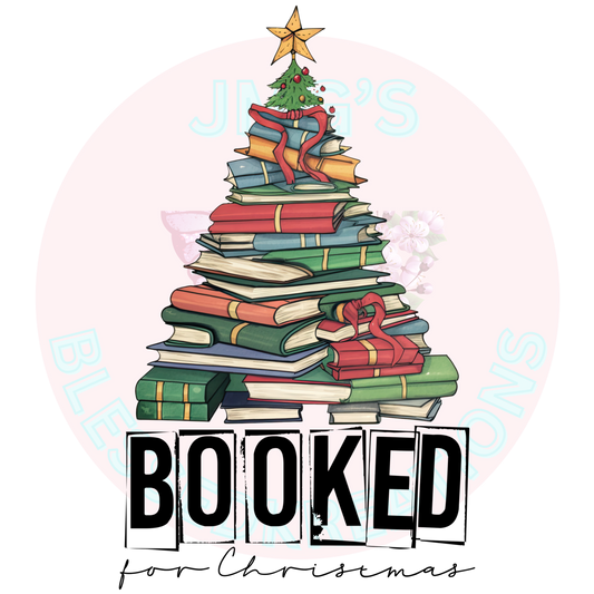 Booked For Christmas  DTF