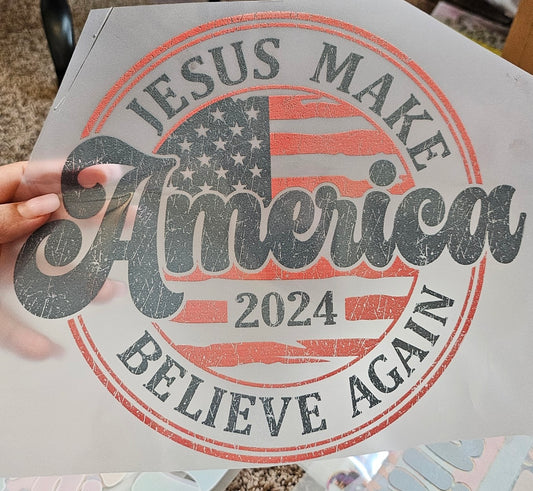 Jesus Make America Believe