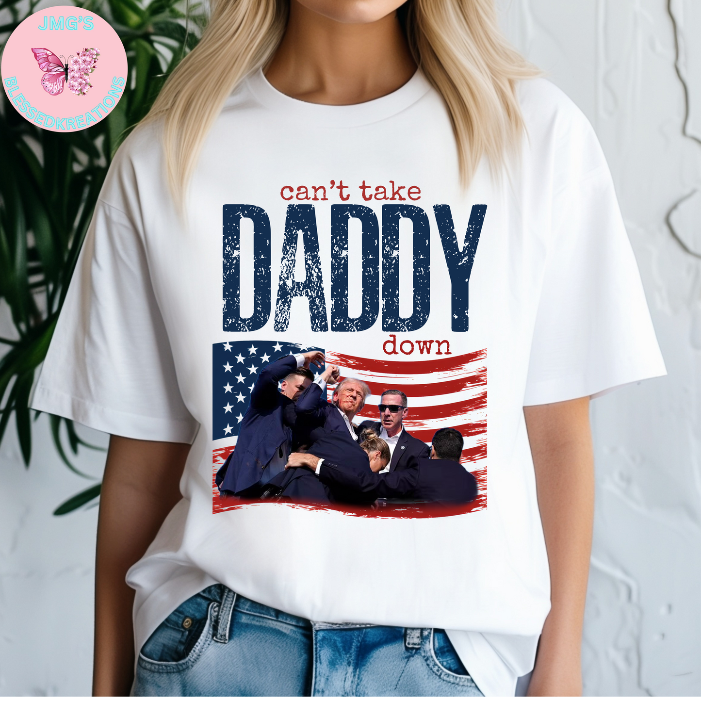 Can't Take Daddy Down DTF
