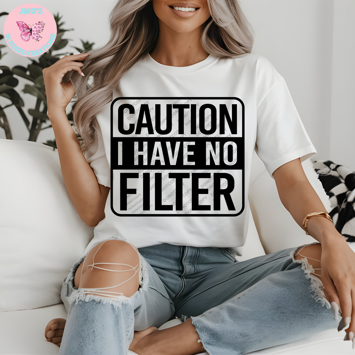 Caution I have no filter (DTF Transfer)