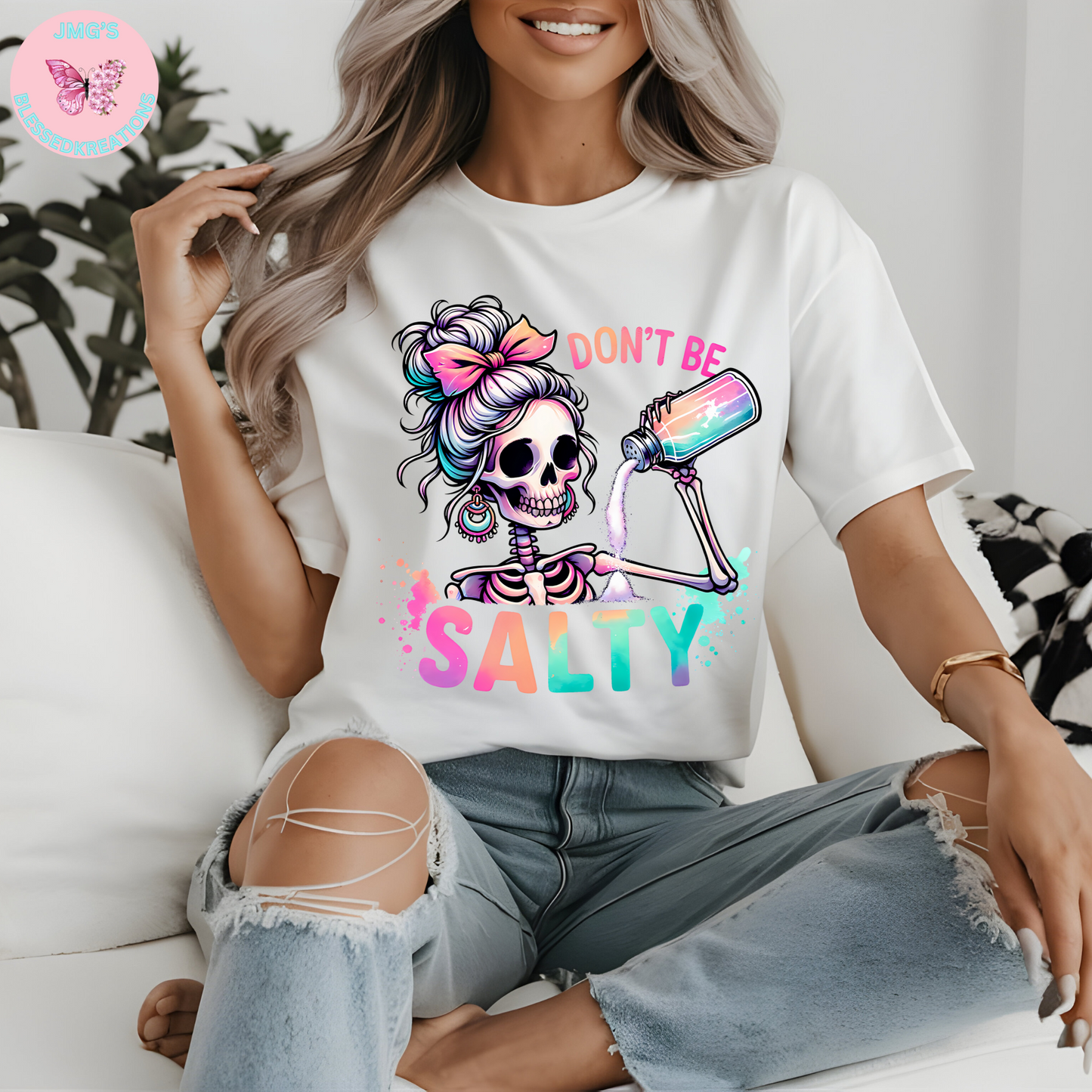 Don't  be salty (DTF Transfer)