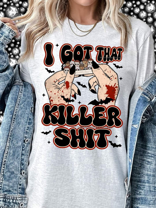 I got that killer shit!!