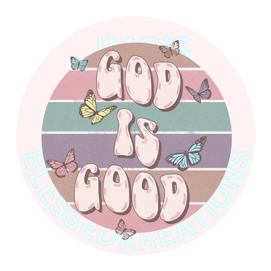 God Is Good  DTF