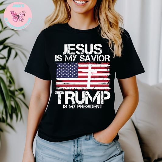 Jesus Is My Savior Trump I My President DTF