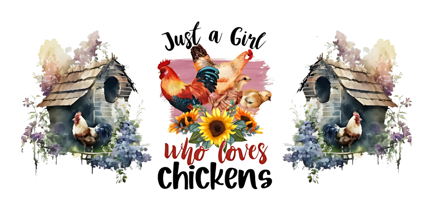 Just a girl who loves chickens UVDTF Wrap 16oz