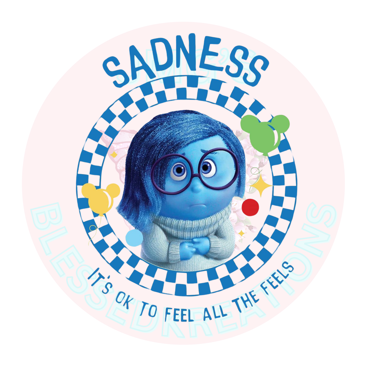 Sadness It's ok to feel all the feels DTF