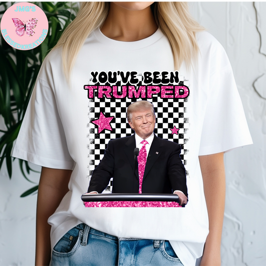 You've Been Trump DTF