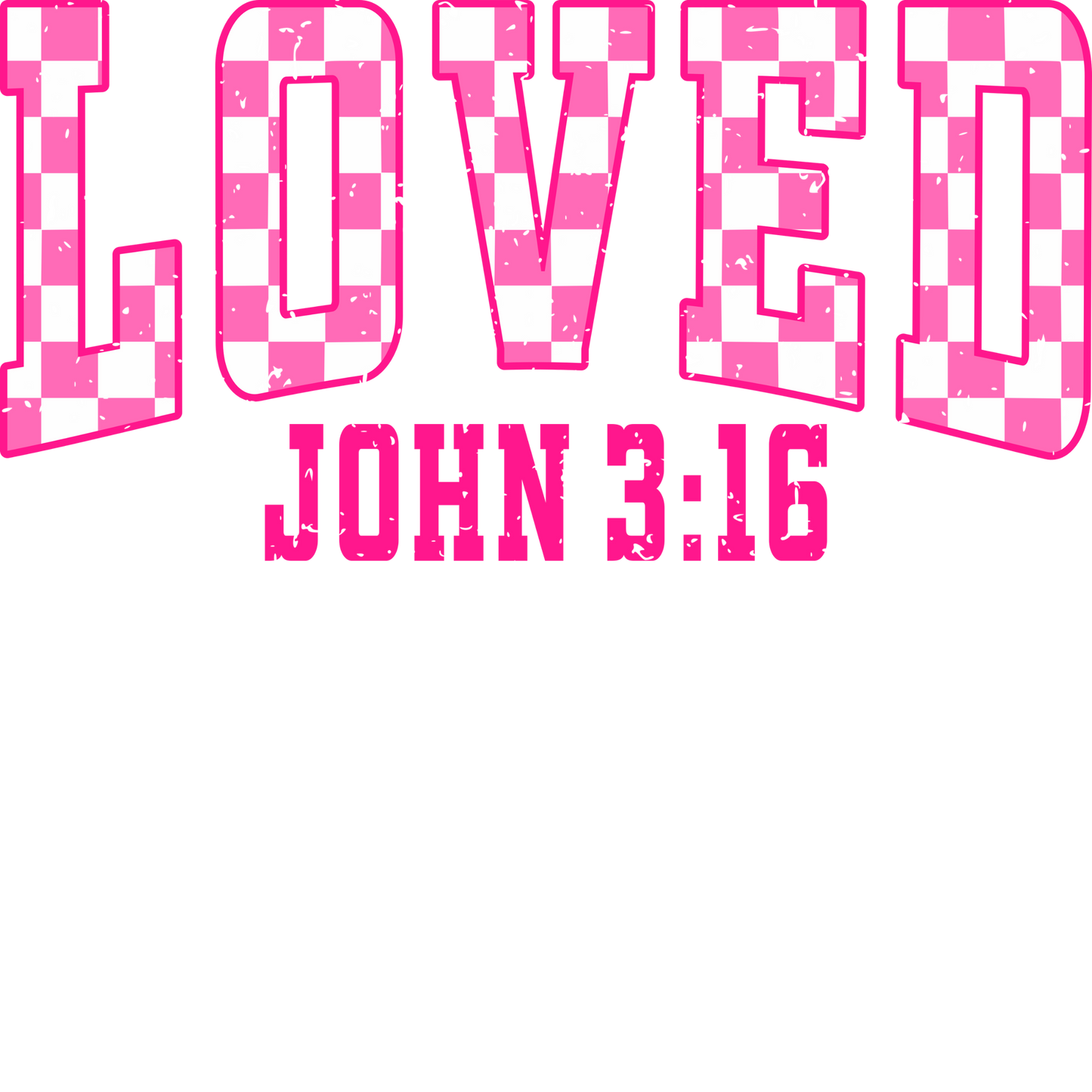 Loved John 3:16